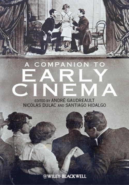 Cover of the book A Companion to Early Cinema by , Wiley