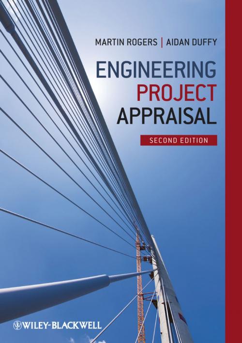 Cover of the book Engineering Project Appraisal by Martin Rogers, Aidan Duffy, Wiley