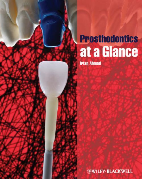 Cover of the book Prosthodontics at a Glance by Irfan Ahmad, Wiley