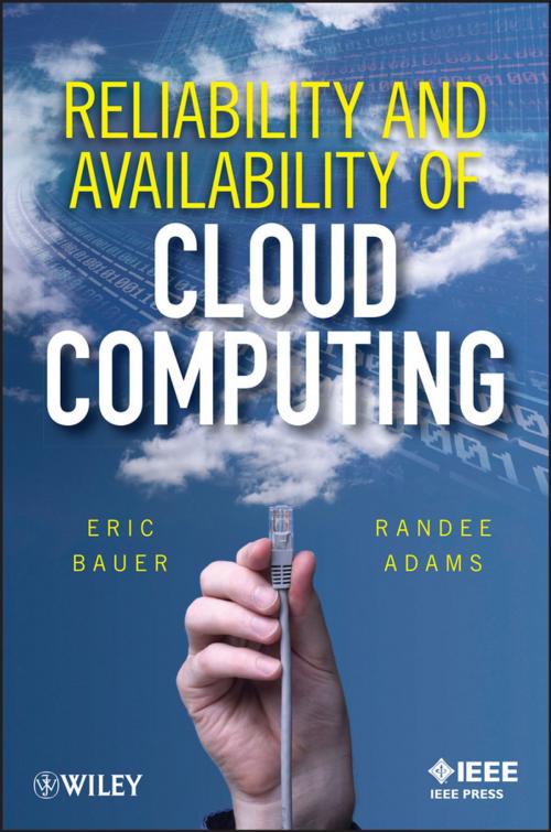Cover of the book Reliability and Availability of Cloud Computing by Eric Bauer, Randee Adams, Wiley