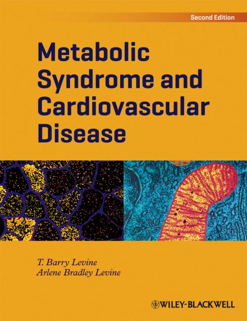 Cover of the book Metabolic Syndrome and Cardiovascular Disease by T. Barry Levine, Arlene Bradley Levine, Wiley