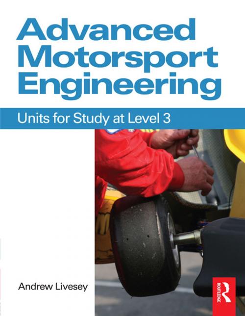 Cover of the book Advanced Motorsport Engineering by Andrew Livesey, CRC Press