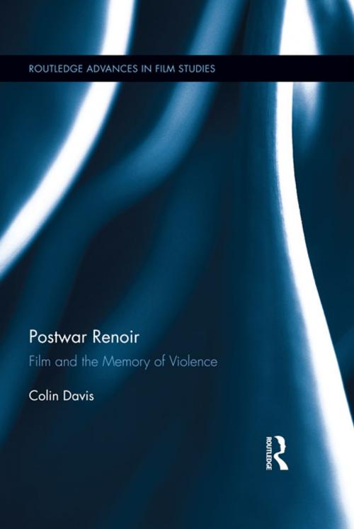 Cover of the book Postwar Renoir by Colin Davis, Taylor and Francis