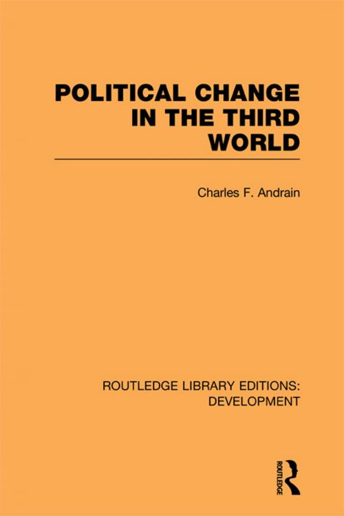 Cover of the book Poltiical Change in the Third World by Charles Andrain, Taylor and Francis