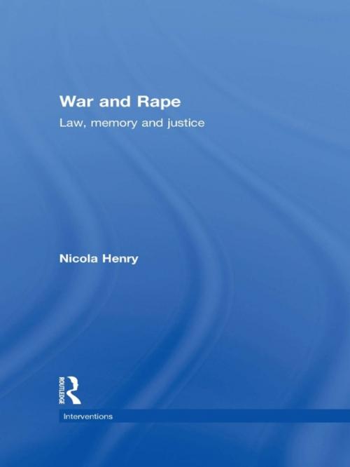 Cover of the book War and Rape by Nicola Henry, Taylor and Francis