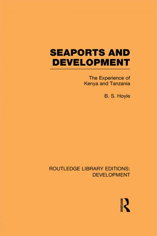 Cover of the book Seaports and Development by B. S. Hoyle, Taylor and Francis