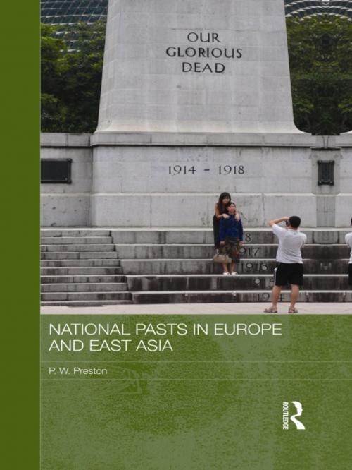 Cover of the book National Pasts in Europe and East Asia by Peter W. Preston, Taylor and Francis