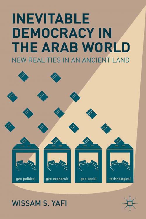 Cover of the book Inevitable Democracy in the Arab World by W. Yafi, Palgrave Macmillan US