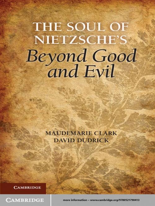 Cover of the book The Soul of Nietzsche's Beyond Good and Evil by Maudemarie Clark, David Dudrick, Cambridge University Press