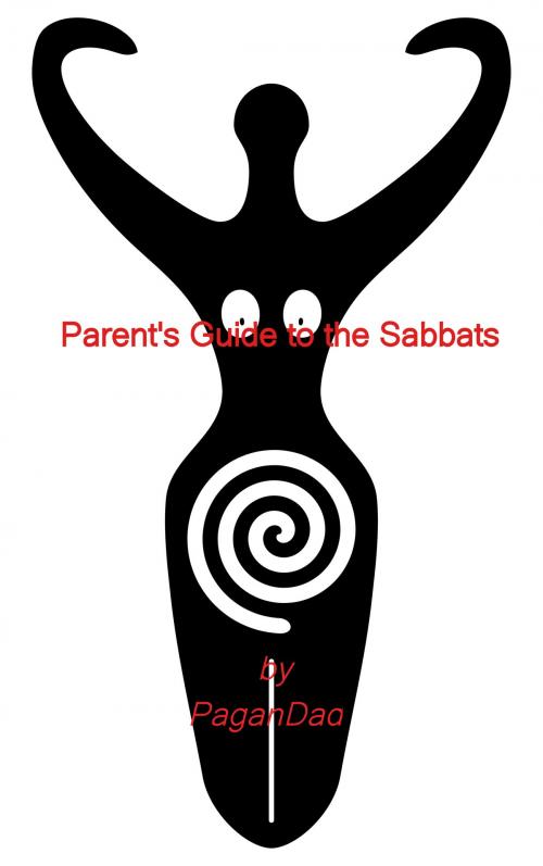 Cover of the book Parent's Guide to the Sabbats by Patrick McCleary, Patrick McCleary