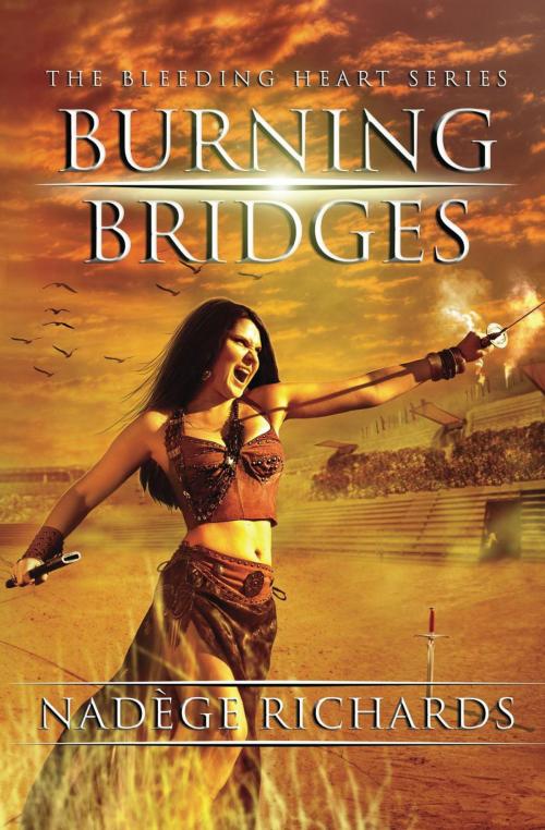 Cover of the book Burning Bridges by Nadege Richards, Nadege Richards