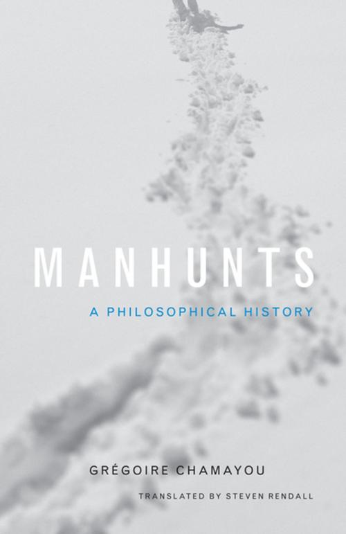Cover of the book Manhunts by Grégoire Chamayou, Princeton University Press