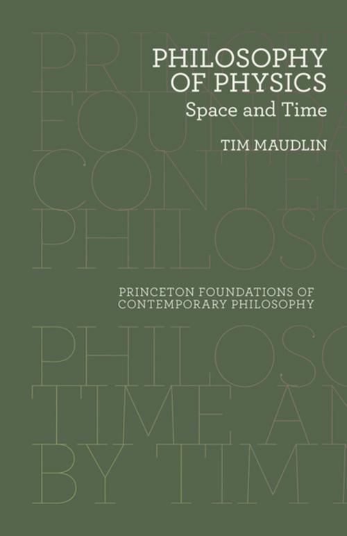 Cover of the book Philosophy of Physics by Tim Maudlin, Princeton University Press