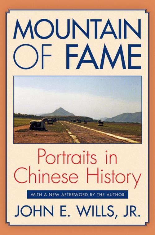 Cover of the book Mountain of Fame by John E. Wills, Jr., Princeton University Press