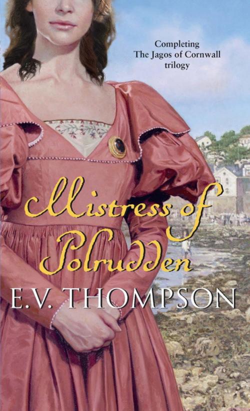 Cover of the book Mistress Of Polrudden by E. V. Thompson, Little, Brown Book Group