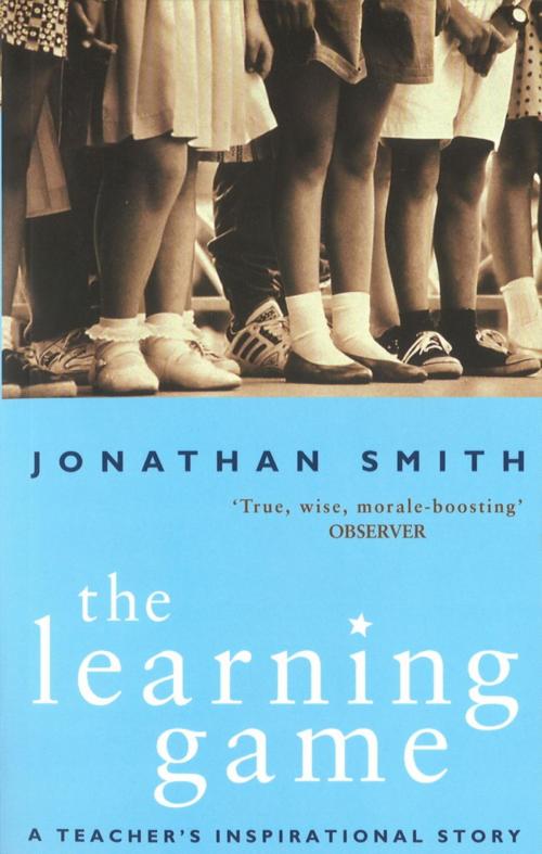 Cover of the book The Learning Game by Jonathan Smith, Little, Brown Book Group
