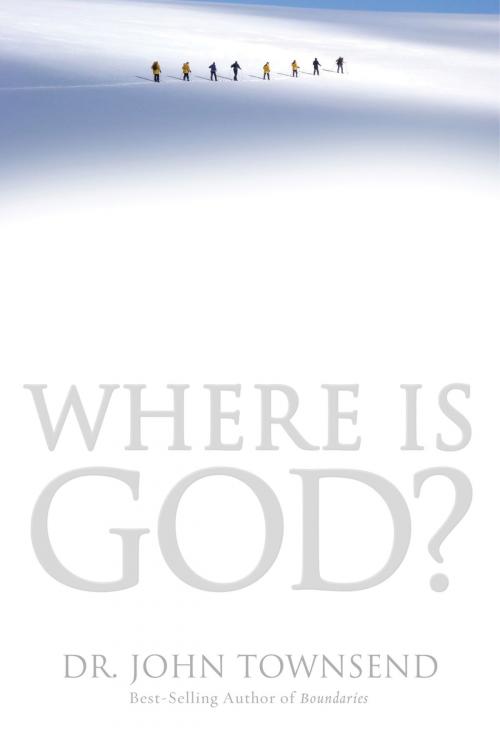 Cover of the book Where Is God? by John Townsend, Thomas Nelson