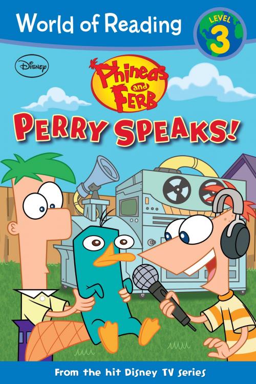 Cover of the book Phineas and Ferb Reader: Perry Speaks! by Disney Book Group, Disney Book Group