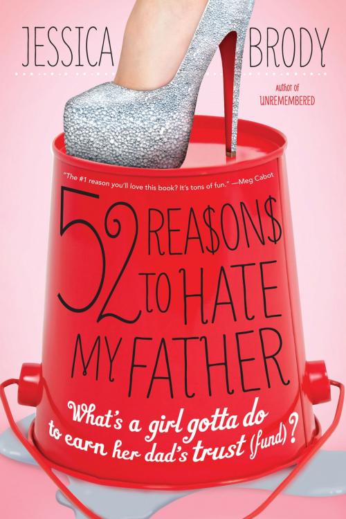 Cover of the book 52 Reasons to Hate My Father by Jessica Brody, Farrar, Straus and Giroux (BYR)
