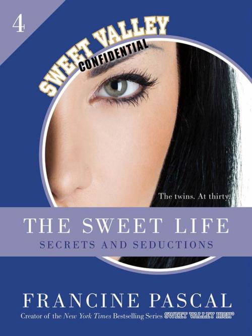 Cover of the book The Sweet Life #4: An E-Serial by Francine Pascal, St. Martin's Press