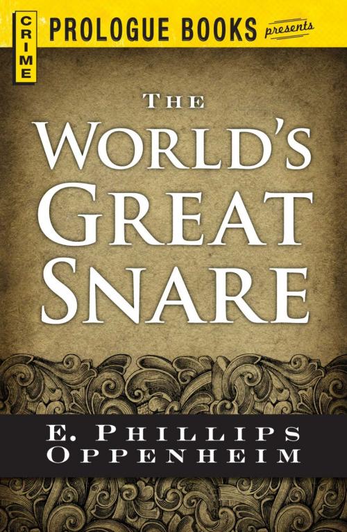 Cover of the book The World's Great Snare by E. Phillips Oppenheim, Adams Media