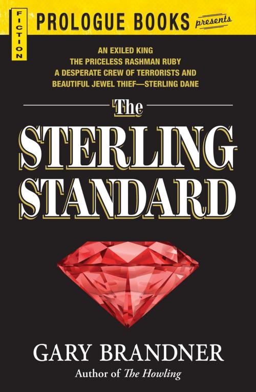 Cover of the book The Sterling Standard by Gary Brandner, Adams Media