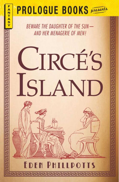 Cover of the book Circe's Island by Eden Phillpotts, Adams Media