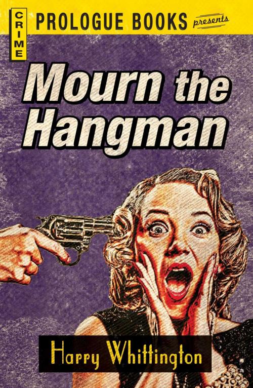 Cover of the book Mourn the Hangman by Harry Whittington, Adams Media