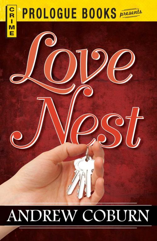 Cover of the book Love Nest by Andrew Coburn, Adams Media