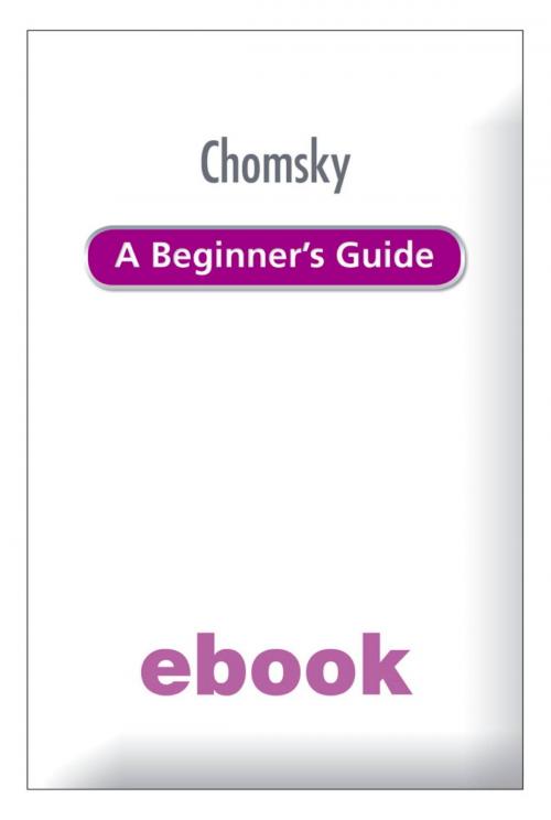 Cover of the book Chomsky A Beginner's Guide by Michael Dean, John Murray Press