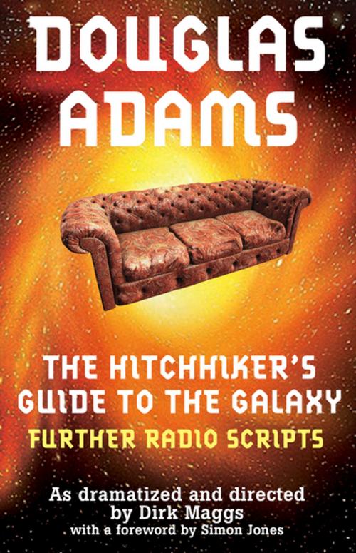 Cover of the book The Hitchhiker's Guide to the Galaxy Radio Scripts Volume 2 by Douglas Adams, Pan Macmillan