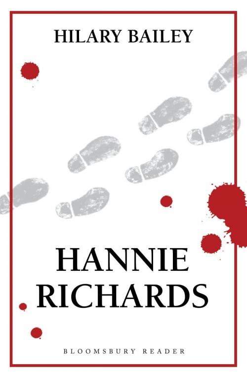 Cover of the book Hannie Richards by Hilary Bailey, Bloomsbury Publishing