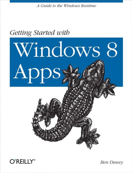 Cover of the book Getting Started with Windows 8 Apps by Ben Dewey, O'Reilly Media