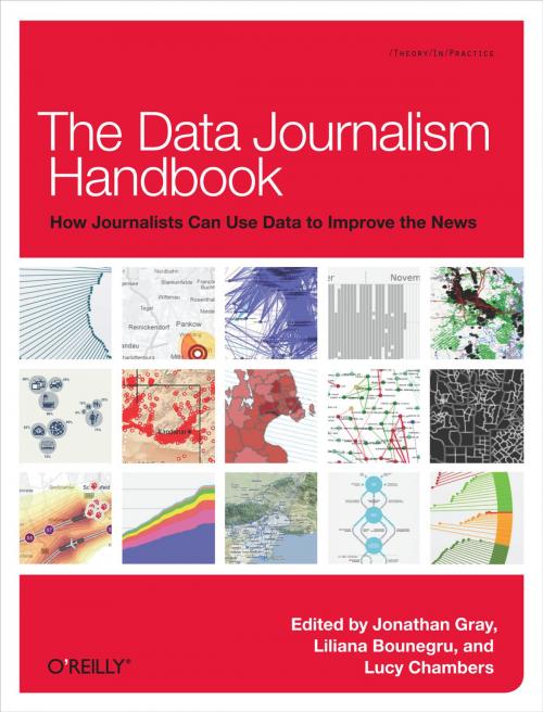 Cover of the book The Data Journalism Handbook by Jonathan Gray, Lucy Chambers, Liliana Bounegru, O'Reilly Media