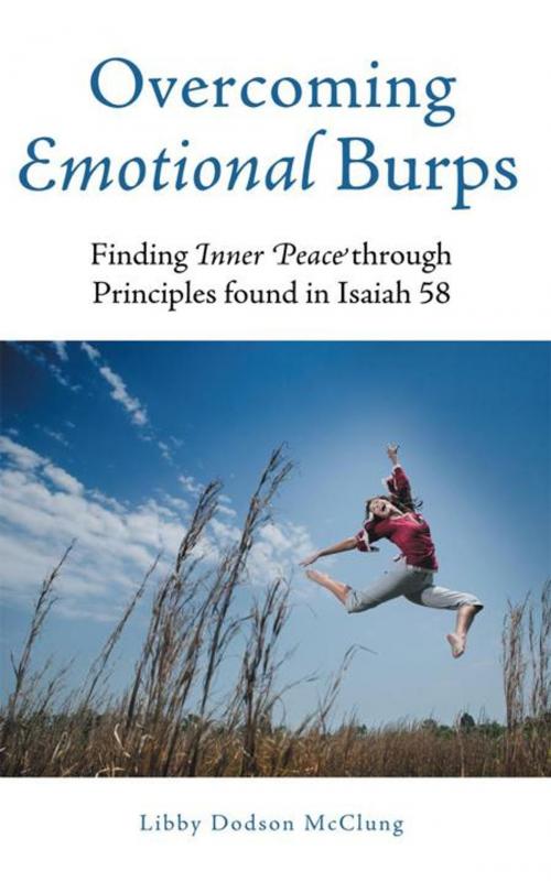 Cover of the book Overcoming Emotional Burps by Libby Dodson McClung, WestBow Press