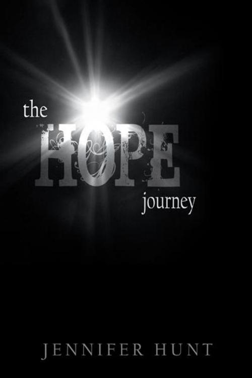 Cover of the book The Hope Journey by Jennifer Hunt, WestBow Press