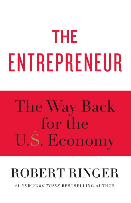 Cover of the book The Entrepreneur by Robert Ringer, Threshold Editions