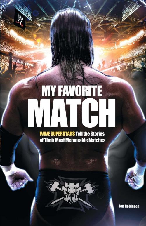 Cover of the book My Favorite Match by Jon Robinson, World Wrestling Entertainment