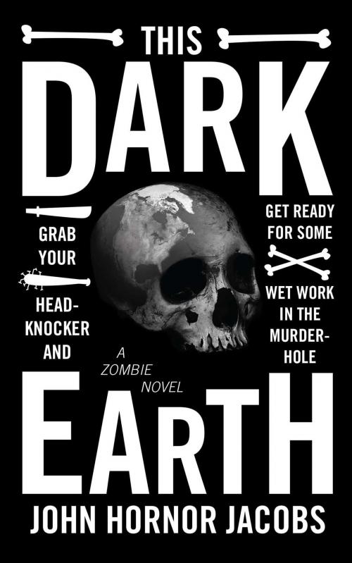 Cover of the book This Dark Earth by John Hornor Jacobs, Gallery Books