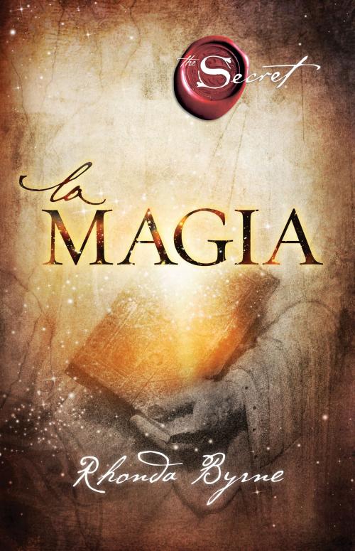 Cover of the book La Magia by Rhonda Byrne, Atria Books
