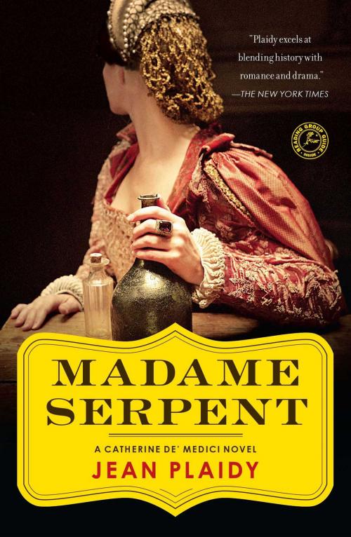 Cover of the book Madame Serpent by Jean Plaidy, Atria Books