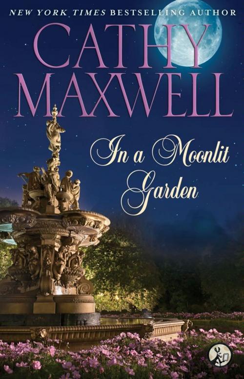 Cover of the book In a Moonlit Garden by Cathy Maxwell, Pocket Star