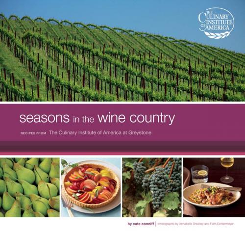 Cover of the book Seasons in the Wine Country by Cate Conniff, Chronicle Books LLC