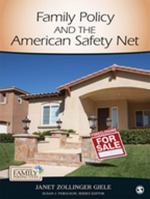 Cover of the book Family Policy and the American Safety Net by Dr. Janet Zollinger Giele, SAGE Publications