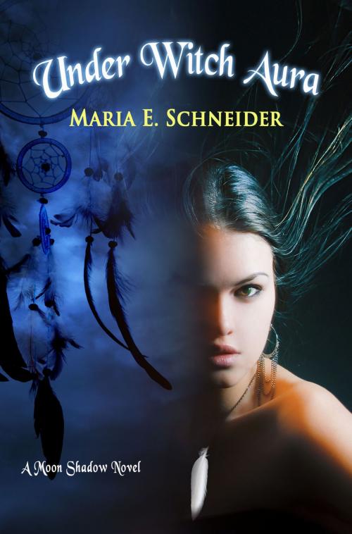 Cover of the book Under Witch Aura by Maria Schneider, BearMountainBooks
