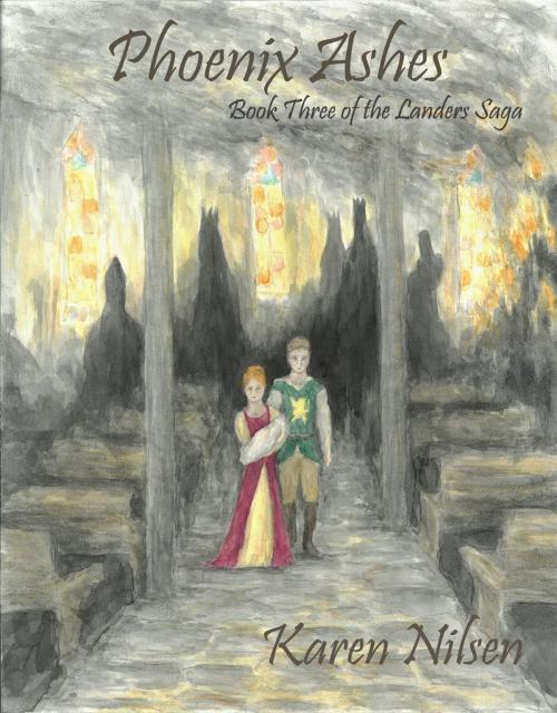 Cover of the book Phoenix Ashes (Book Three of the Landers Saga) by Karen Nilsen, Karen Nilsen