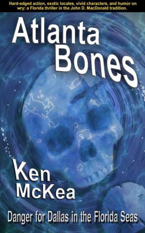 Cover of the book Atlanta Bones by Ken McKea, Brad Strickland