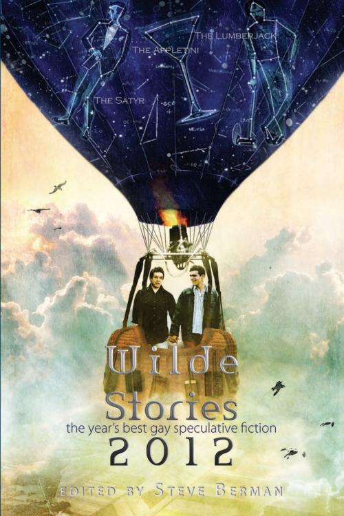 Cover of the book Wilde Stories 2012: The Year's Best Gay Speculative Fiction by Steve Berman, Lethe Press