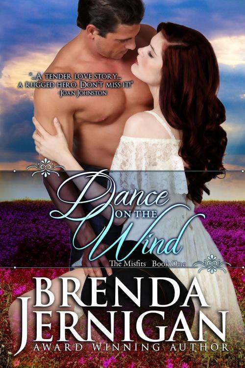 Cover of the book Dance on the Wind: Historical Western Romance by Brenda Jernigan, Brenda Jernigan