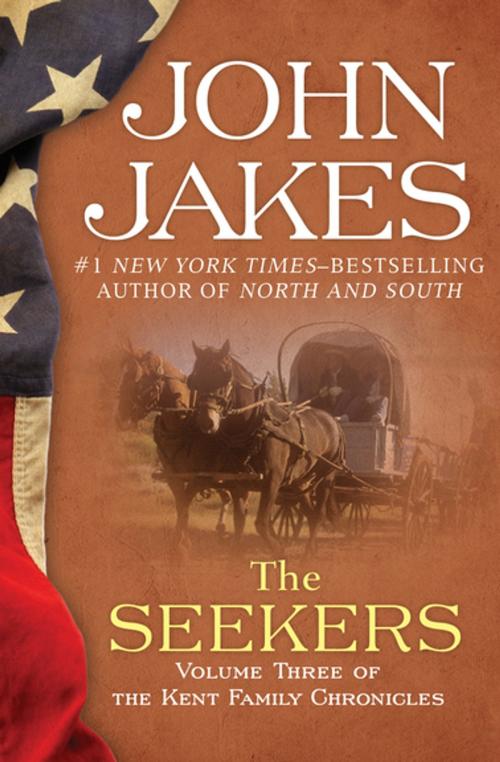 Cover of the book The Seekers by John Jakes, Open Road